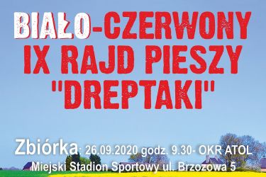 IX edycja pieszego rajdu "Dreptaki"